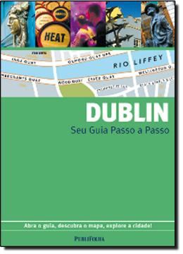 Imagem de DUBLIN - SEU GUIA PASSO A PASSO