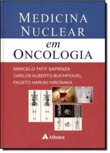 Picture of MEDICINA NUCLEAR EM ONCOLOGIA