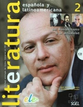 Imagem de LITERATURA ESPANOLA Y LATINOAMERICANA 2 - DEL ROMANTICISMO A LA ACTUALIDAD