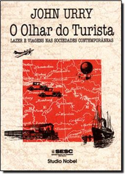 Picture of OLHAR DO TURISTA, O - LAZER E VIAGENS NAS SOCIEDADES CONTEMPORANEAS 
