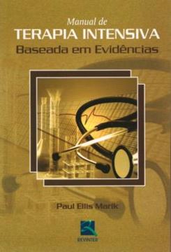 Imagem de MANUAL DE TERAPIA INTENSIVA - BASEADA EM EVIDENCIAS