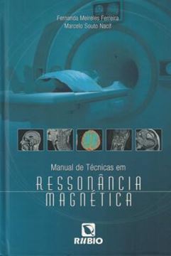 Imagem de MANUAL DE TECNICAS EM RESSONANCIA MAGNETICA