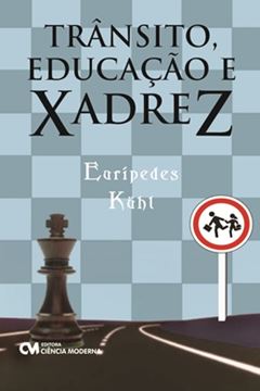 Imagem de TRANSITO, EDUCACAO E XADREZ