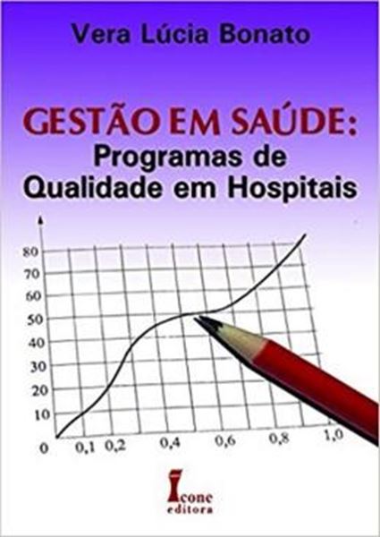 Picture of GESTAO EM SAUDE - PROGRAMAS DE QUALIDADE EM HOSPITAIS