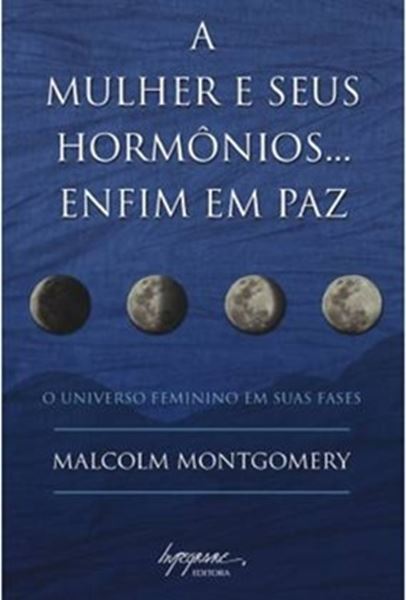 Picture of MULHER E SEUS HORMONIOS, A...ENFIM EM PAZ