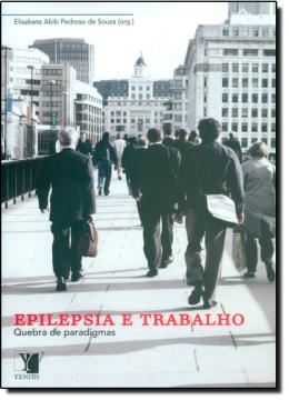 Imagem de EPILEPSIA E TRABALHO, QUEBRA DE PARADIGMAS