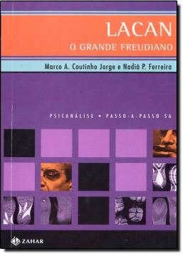 Imagem de LACAN, O GRANDE FREUDIANO