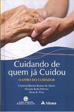 Imagem de CUIDANDO DE QUEM JA CUIDOU
