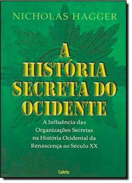 Imagem de A HISTORIA SECRETA DO OCIDENTE
