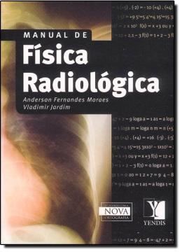 Imagem de MANUAL DE FISICA RADIOLOGICA