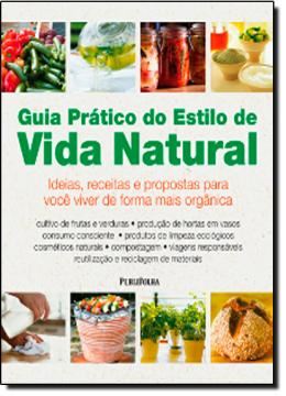 Imagem de GUIA PRATICO DO ESTILO DE VIDA NATURAL