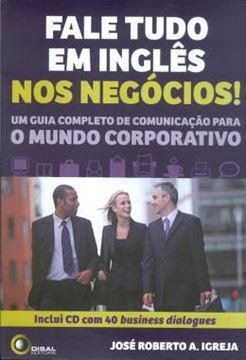 Imagem de FALE TUDO EM INGLES NOS NEGOCIOS! - INCLUI CD COM 40 BUSINESS DIALOGUES