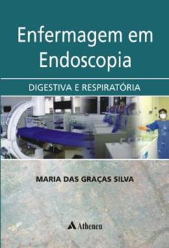 Imagem de ENFERMAGEM EM ENDOSCOPIA DIGESTIVA E RESPIRATORIA