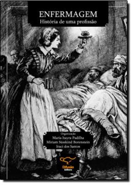 Picture of ENFERMAGEM - HISTORIA DE UMA PROFISSAO