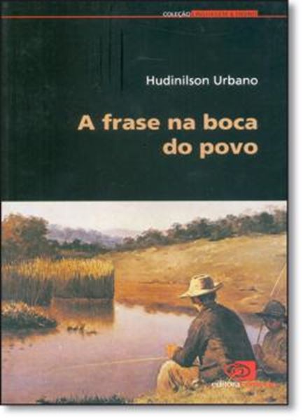 Picture of FRASE NA BOCA DO POVO, A