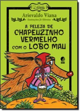 Imagem de A PELEJA DE CHAPEUZINHO VERMELHO COM O LOBO MAU