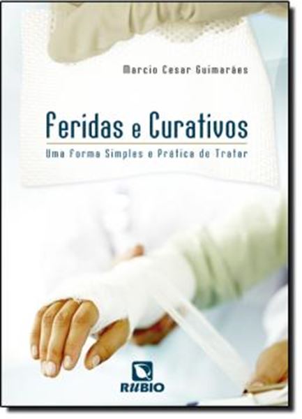 Picture of FERIDAS E CURATIVOS - UMA FORMA SIMPLES E PRATICA DE TRATAR