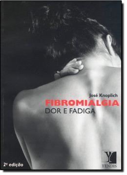 Imagem de FIBROMIALGIA - DOR E FADIGA  2ª EDICAO