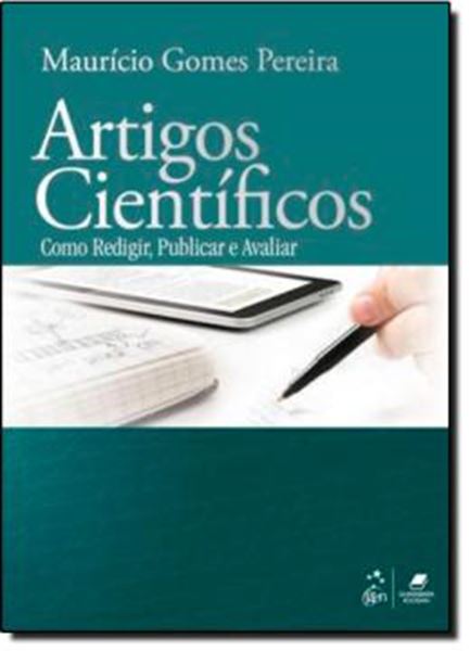 Picture of ARTIGOS CIENTIFICOS - COMO REDIGIR, PUBLICAR E AVALIAR