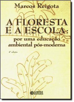 Imagem de A FLORESTA E A ESCOLA - 4ª EDICAO