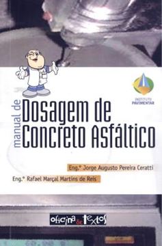 Imagem de MANUAL DE DOSAGEM DE CONCRETO ASFALTICO
