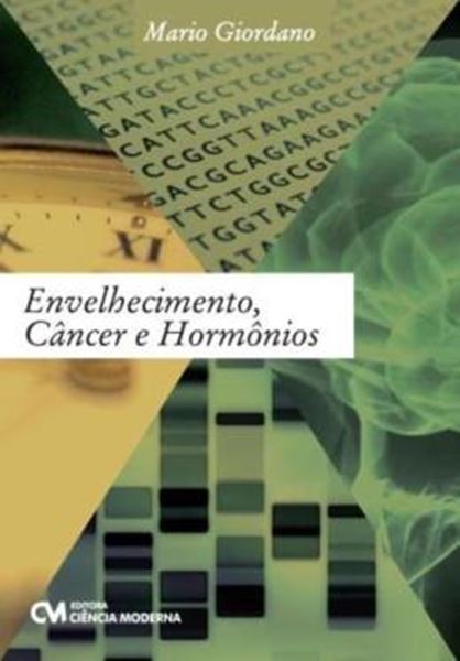 Picture of ENVELHECIMENTO, CANCER E HORMONIOS