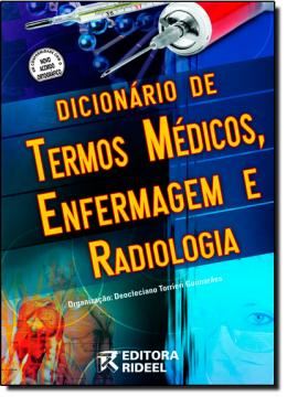 Imagem de DICIONARIO DE TERMOS MEDICOS, ENFERMAGEM E RADIOLOGIA - 4ª EDICAO