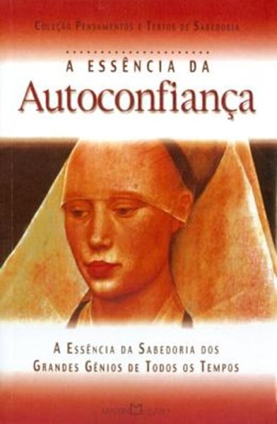 Picture of ESSENCIA DA AUTO CONFIANCA, A