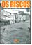 Imagem de RISCOS, OS -  O HOMEM COMO AGRESSOR E VITIMA  DO MEIO AMBIENTE