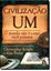 Imagem de CIVILIZACAO UM: O MUNDO NAO E COMO VOCE PENSAVA