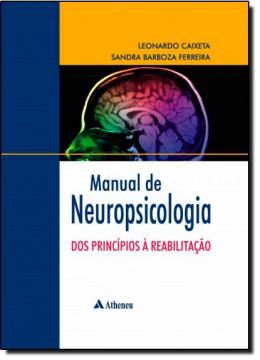 Imagem de MANUAL DE NEUROPSICOLOGIA - DOS PRINCIPIOS A REABILITACAO