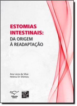 Imagem de ESTOMIAS INTESTINAIS - DA ORIGEM A READAPTACAO