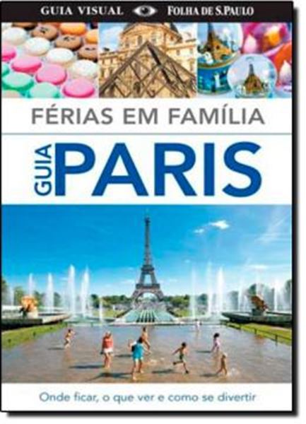 Picture of FERIAS EM FAMILIA - GUIA PARIS