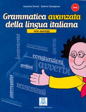 Imagem de GRAMMATICA AVANZATA DELLA LINGUA ITALIANA - B1-C1