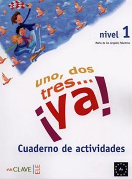 Picture of 1, 2, 3... ¡YA! 1 - CUADERNO DE ACTIVIDADES (A1)