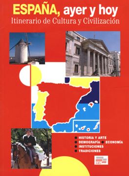Imagem de ESPANA, AYER Y HOY - ITINERARIO DE CULTURA Y CIVILIZACION - EDICION ACTUALIZADA