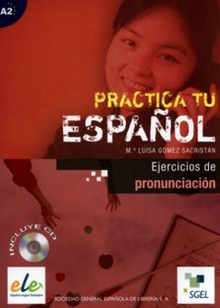 Picture of PRACTICA TU ESPANOL A2 - EJERCICIOS DE PRONUNCIACION + CD