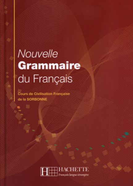 Picture of NOUVELLE GRAMMAIRE DU FRANCAIS (COURS DE CIVIL. FRAN. DE LA SORBONNE)