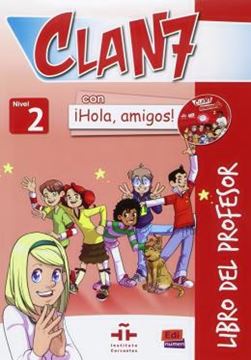 Imagem de CLAN 7 CON HOLA, AMIGOS! 2 LIBRO DEL PROFESOR