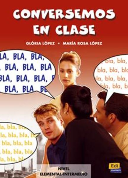 Picture of CONVERSEMOS EN CLASE - NIVEL ELEMENTAL-INTERMEDIO