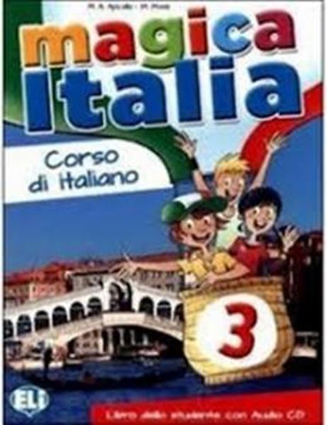 Picture of MAGICA ITALIA 3 - LIBRO DELLO STUDENTE + CD AUDIO