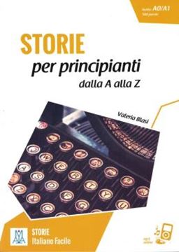 Imagem de STORIE PER PRINCIPIANTI - DALLA A ALLA Z - LIVELLO A-A1 - LIBRO + AUDIO ONLINE
