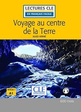 Imagem de VOYAGE AU CENTRE DE LA TERRE - NIVEAU A1 - LIVRE + AUDIO TELECHARGEABLE - 2EME ED.