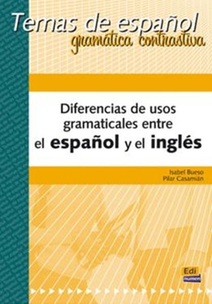 Picture of DIFERENCIAS DE USOS GRAMATICALES ENTRE EL ESPANOL Y EL INGLES