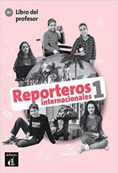 Picture of REPORTEROS INTERNACIONALES 1 - LIBRO DEL PROFESOR