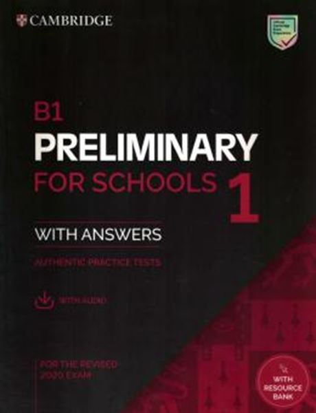 Picture of B1 PRELIMINARY FOR SCHOOLS 1 FOR THE REVISED 2020 -  EXAM STUDENTS BOOK WITH ANSWERS WITH AUDIO AUTHENTIC PRACTICE TESTS