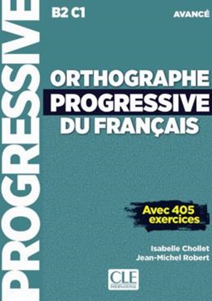 Picture of ORTHOGRAPHE PROGRESSIVE DU FRANCAIS - AVANCE (B2-C1) - LIVRE + CD - 2EME ED
