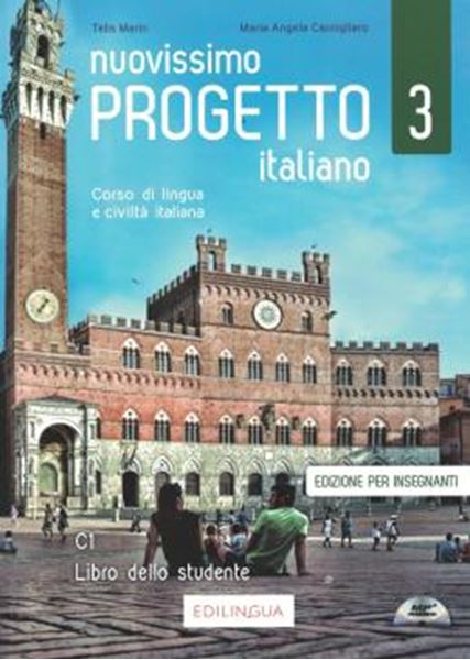 Picture of NUOVISSIMO PROGETTO ITALIANO 3 (C1) - LIBRO DELLO STUDENTE - EDIZIONE PER INSEGNANTI
