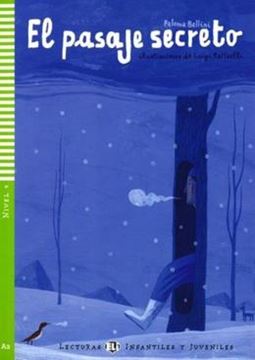 Imagem de EL PASAJE SECRETO - LECTURAS ELI INFANTILES Y JUVENILES A2 - DOWNLOADABLE MULTIMEDIA