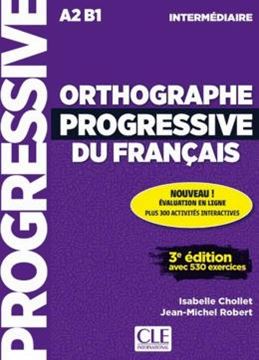Imagem de ORTHOGRAPHE PROGRESSIVE DU FRANCAIS - INTERMEDIAIRE (A2-B1) - LIVRE + CD + APPLI-WEB - 3EME EDITION